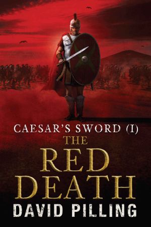 [Caesar's Sword 01] • Caesar's Sword (I) · the Red Death